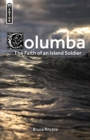 Image for Columba: the Faith of an Island Soldier