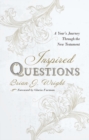 Image for Inspired Questions : A Year’s Journey Through the New Testament