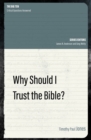 Image for Why Should I Trust the Bible?