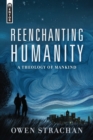 Image for Reenchanting Humanity