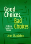 Image for Good Choices, Bad Choices