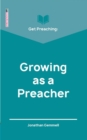 Image for Get Preaching: Growing as a Preacher