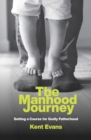 Image for The Manhood Journey