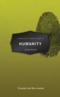 Image for A Christian’s Pocket Guide to Humanity : Created and Re–created