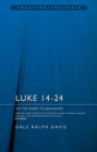 Image for Luke 14–24 : On the Road to Jerusalem
