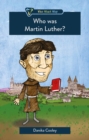 Image for Who was Martin Luther?