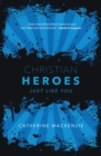 Image for Christian Heroes : Just Like You
