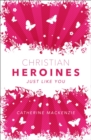 Image for Christian Heroines