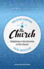 Image for The Good Portion – the Church : Delighting in the Doctrine of the Church
