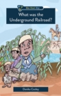 Image for What Was the Underground Railroad?