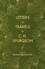 Image for Letters and Travels By C. H. Spurgeon