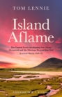 Image for Island Aflame : The Famed Lewis Awakening that Never Occurred and the Glorious Revival that Did (Lewis &amp; Harris 1949–52)