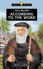 Image for John Wycliffe : According to the Word