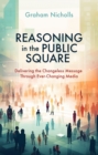 Image for Reasoning in the Public Square