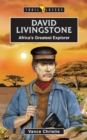 Image for David Livingstone: Africa&#39;s Greatest Explorer