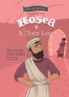 Image for Hosea and God’s Love : The Minor Prophets, Book 9