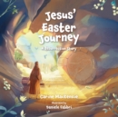Image for Jesus’ Easter Journey