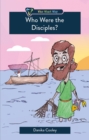Image for Who Were the Disciples?