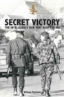 Image for Secret Victory : The Intelligence War That Beat the IRA