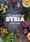 Image for `cook for Syria recipe book