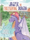Image for Jasper the Firefighting Dragon
