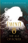 Image for Twenty8 : The Age of Power