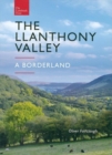 Image for The Llanthony Valley: A borderland
