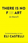 Image for There is No F in ART (is there?)