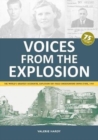 Image for Voices from the explosion  : the world&#39;s greatest accidental explosion Raf Fauld underground bomb store, 1944