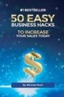 Image for 50 Easy Business Hacks to Increase Your Sales Today