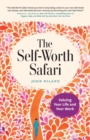 Image for The Self-Worth Safari : Valuing Your Life and Your Work