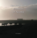 Image for The Forgotten Lifeboats of Tyrella