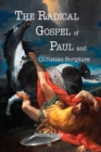 Image for The Radical Gospel of Paul