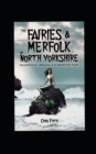 Image for The Fairies And Mermaids Of North Yorkshire