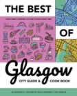 Image for Best of Glasgow : City Guide + Cookbook