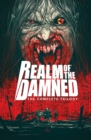 Image for Realm of the damned  : the complete trilogy