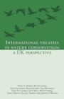 Image for International Treaties in Nature Conservation : A UK Perspective