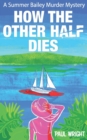 Image for How the Other Half Dies