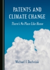 Image for Patents and Climate Change: There&#39;s No Place Like Home