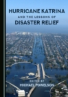 Image for Hurricane Katrina and the Lessons of Disaster Relief (1)