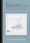 Image for Identity and translation trouble