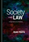 Image for Society and law: an exploration across disciplines