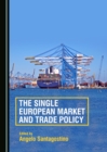 Image for The single European market and trade policy