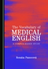 Image for The vocabulary of medical English: a corpus-based study