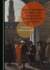 Image for Early modern ethnic and religious communities in exile