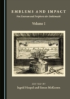 Image for Emblems and impact.: (Von Zentrum und Peripherie der Emblematik) : Volume I,