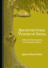 Image for Architectural Voices of India: A Blend of Contemporary and Traditional Ethos