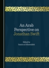 Image for An Arab Perspective on Jonathan Swift