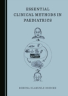 Image for Essential Clinical Methods in Paediatrics