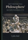 Image for Rethinking philosophers&#39; responsibility